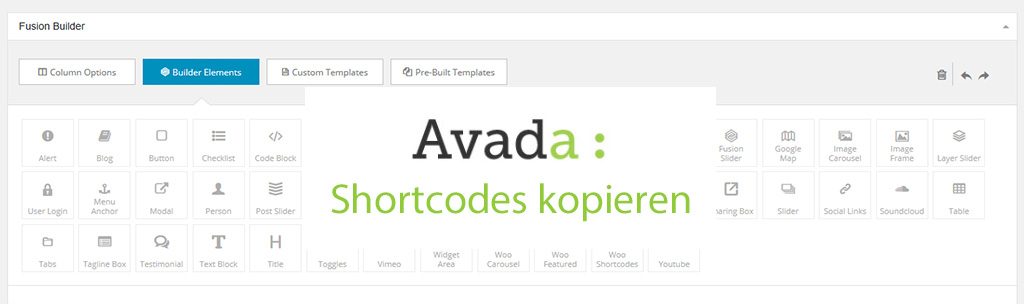 Avada-Fusion-Builder Shortcodes kopieren