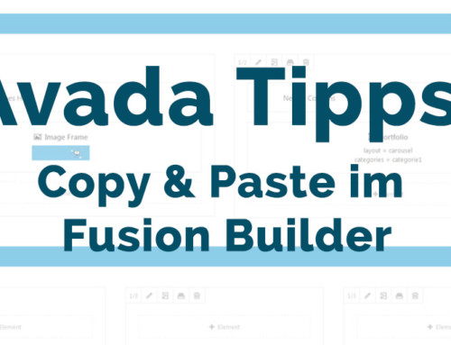 Avada Tipps 2019: Copy & Paste im Fusion Builder