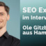 SEO Experte im Interview Ole Gitzbrecht