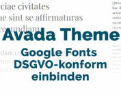 Avada Google Fonts DSGVO konform einbinden