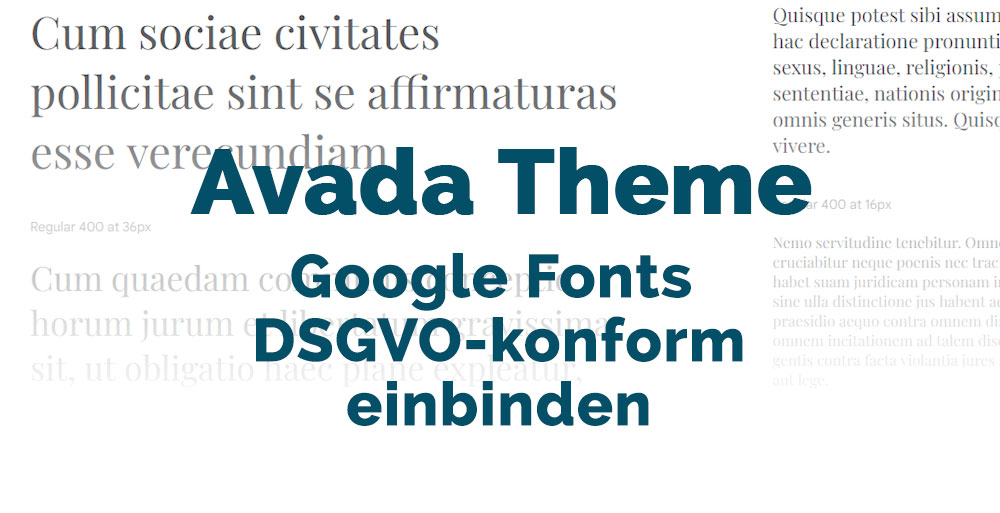 Avada Google Fonts DSGVO konform einbinden