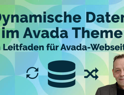 Dynamische Daten im Avada Theme